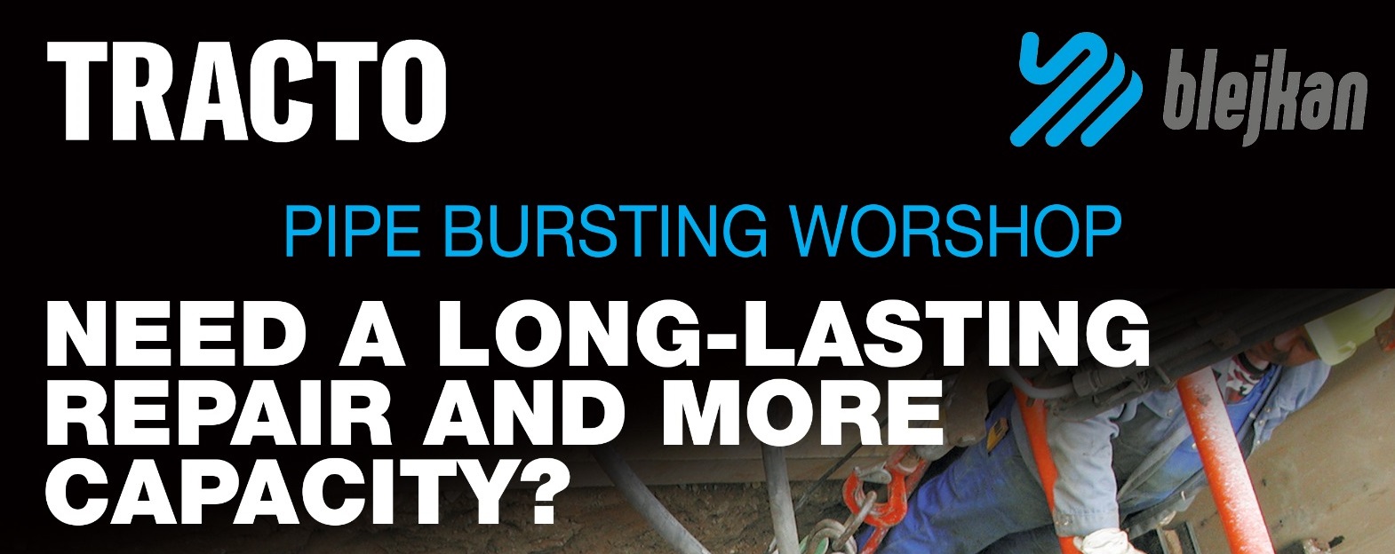 WORKSHOP – Trenchless Engineering Excellence: Pipe Bursting & CIPP, SIPP Methods